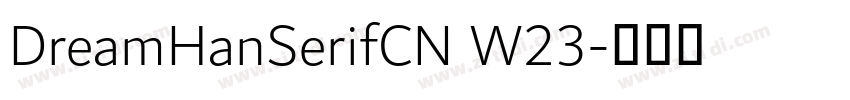 DreamHanSerifCN W23字体转换